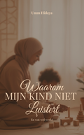E-BOOK waarom mijn kind niet luistert en wat wel werkt